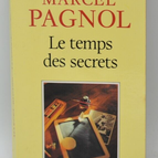 Le temps des secrets - Marcel Pagnol - livre