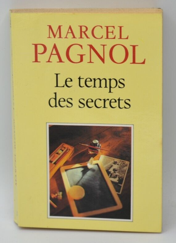 The Time of Secrets - Marcel Pagnol - book