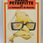 Roger Peyrefitte or the shopkeeper of Castres - Maurice Perisset - book