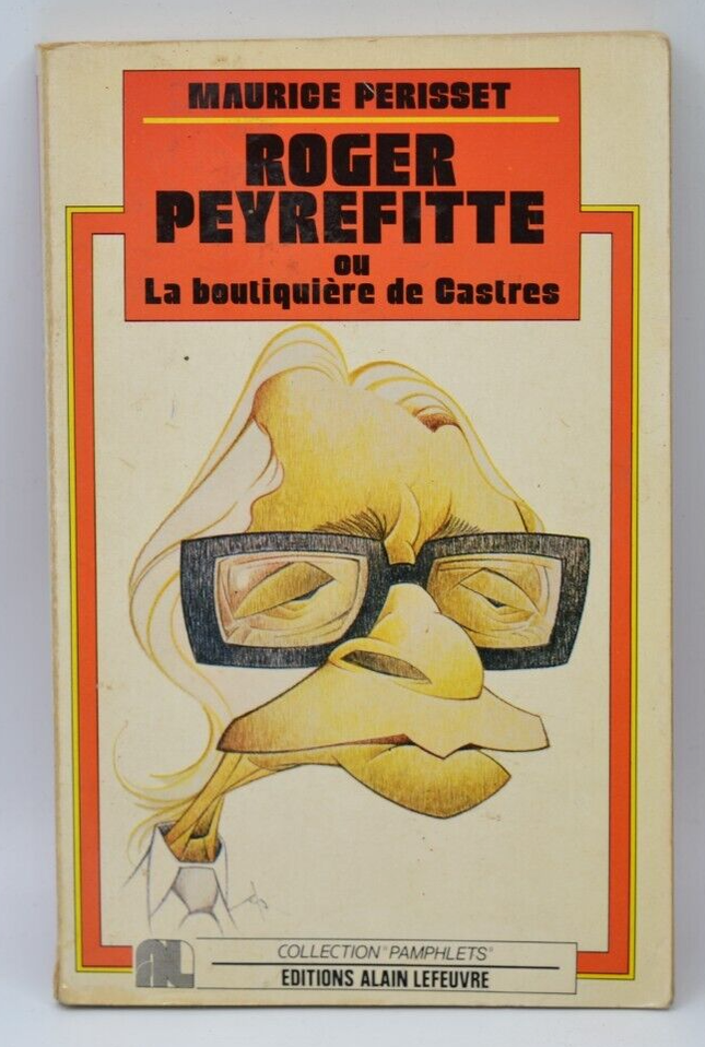 Roger Peyrefitte ou la boutiquière de Castres - Maurice Perisset - livre