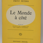 Le monde d'à coté - Fritz Peters - 1953 - livre