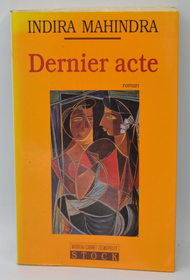 Dernier acte - Indira Mahindra - livre