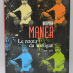 Die Rückkehr des Hooligans – Ein Leben – Norman Manea – Buch