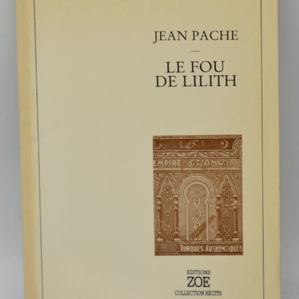 Le fou de Lilith - Jean Pache - livre