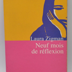 Nine Months of Reflection - Laura Zigman - book