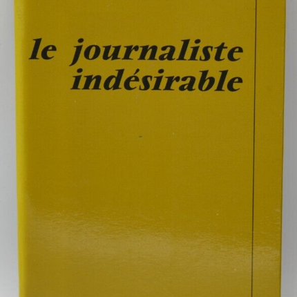 Le journaliste indésirable - Günter Wallraff - livre