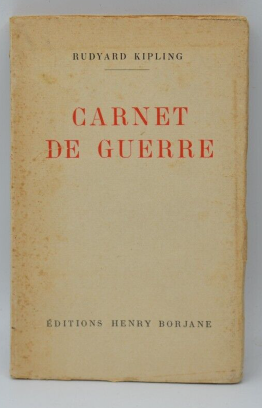 Carnet de guerre - Rudyard Kipling - Henry Borjane - 1939 - Non coupé - livre