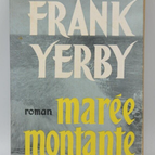 Marée montante - Frank Yerby - 1960 - livre