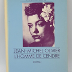 L'homme de cendre - Jean-Michel Olivier - livre