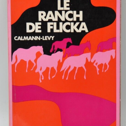 Le ranch de Flicka - Mary O'hara - 1971 - livre
