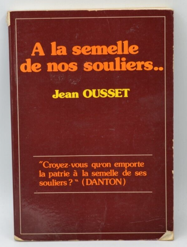 On the soles of our shoes - Jean Ousset - 1977 - book