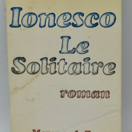 Le solitaire - Ionesco - 1973 - livre