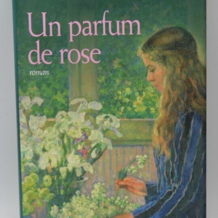 Ein Duft von Rosen - Jean Siccardi - Buch