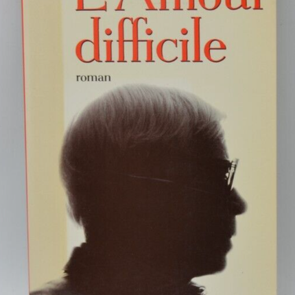 Difficult Love - Jean-Pierre Monnier - book