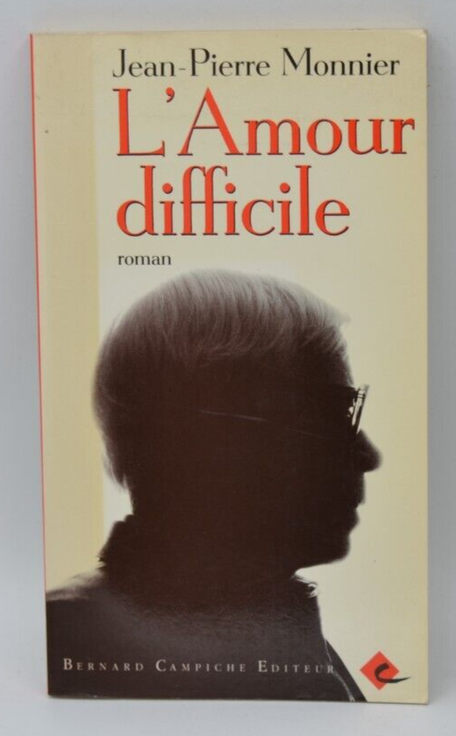 Schwierige Liebe – Jean-Pierre Monnier – Buch