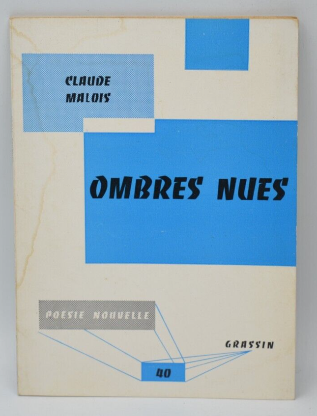 Ombres nues - Claude Malois - 1962 - Edition originale 394 - livre
