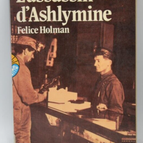Ashlymine's Murderer - Felice Holman - book