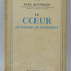 Das Herz, seine Krankheiten, seine Behandlungen - Yves Bouvrain - 1959 - Buch