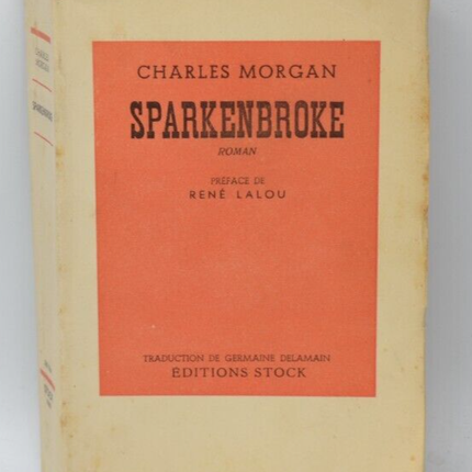 Sparkenbroke - Charles Morgan - 1947 - book