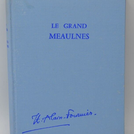 Le grand Meaulnes - Alain Fournier - 1960 - livre
