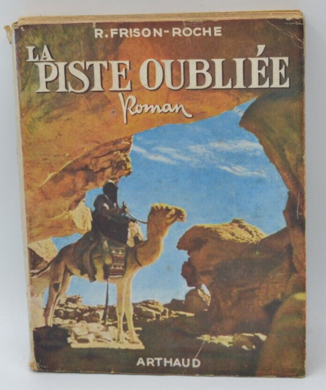 Die vergessene Spur - R. Frison-Roche - UNGESCHNITTEN - 1951 - Buch