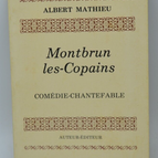 Montbrun les-Copains - Comedy-Singing Fable - Albert Mathieu - Buch