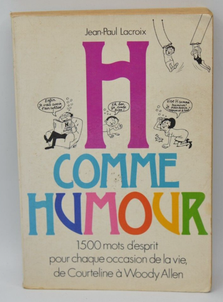 H comme humour - Jean-Paul Lacroix - livre