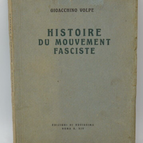 Histoire du mouvement fasciste - Gioacchino Volpe - livre