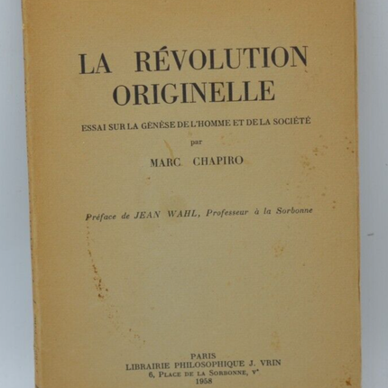 La révolution originelle - Marc Chapiro - 1958 - livre