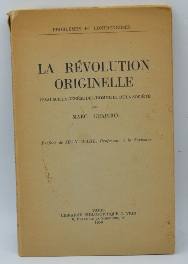 The Original Revolution - Marc Chapiro - 1958 - Buch