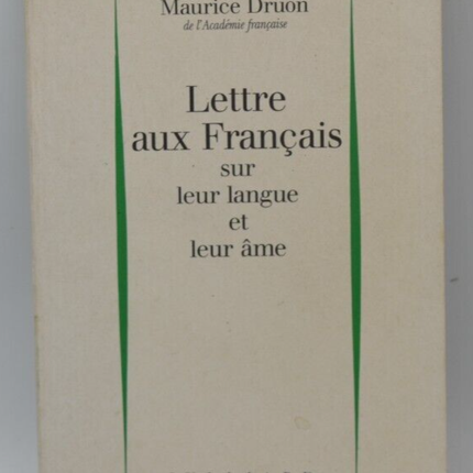 Letter to the French on their language and their soul - Maurice Druon - book