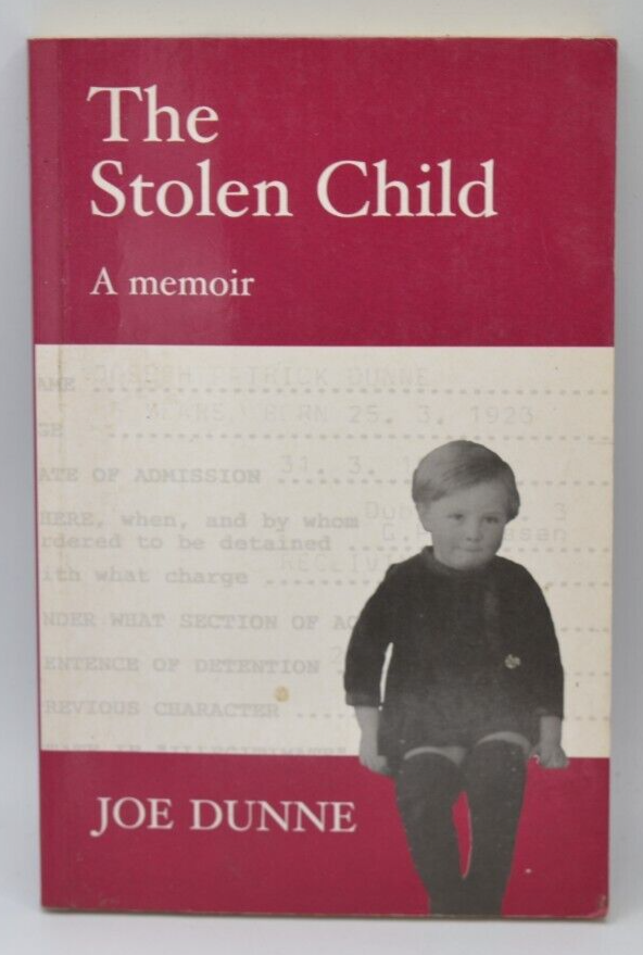 The stolen child - A memoir - Joe Dunne - livre anglais