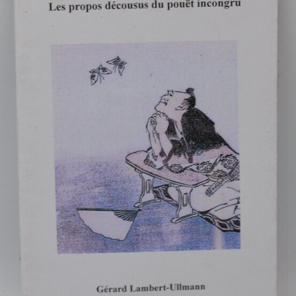 Les propos décousus du pouët incongru - Gérard Lambert-Ullmann - livre