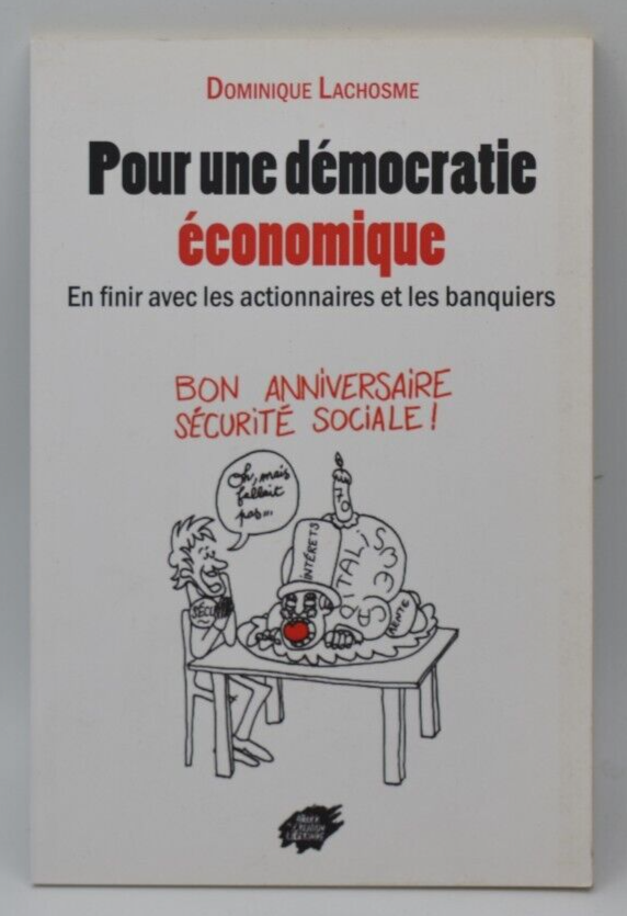 Pour une démocratie économique - Dominique Lachosme - livre