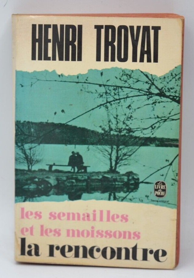 Das Treffen, Säen und Ernten - Henri Troyat - Buch