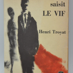Le mort saisit le vif - Henri troyat- livre