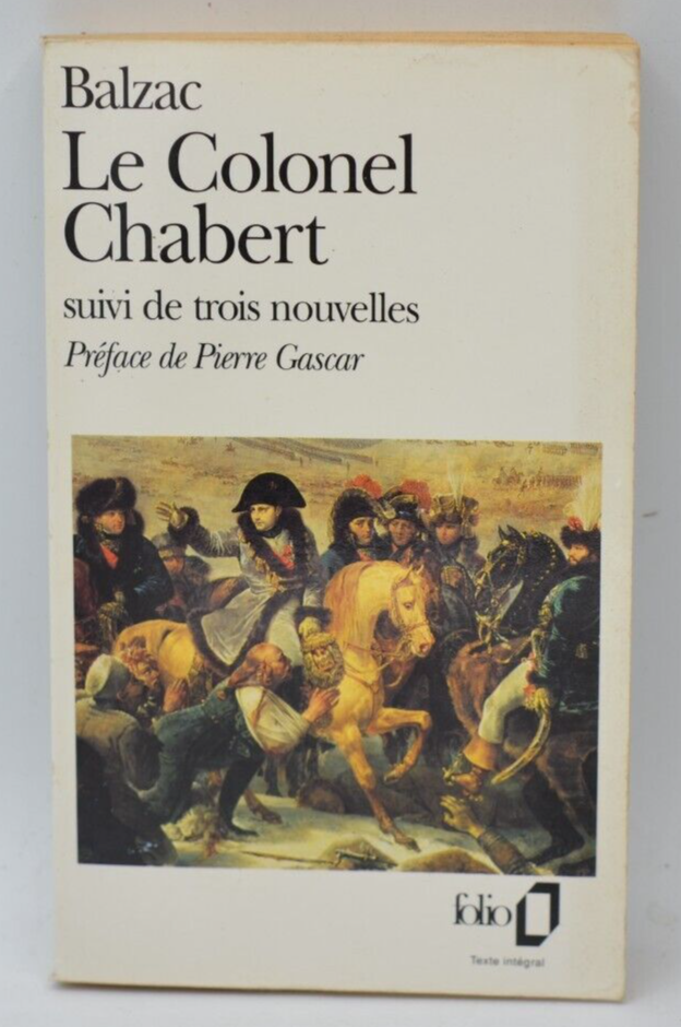 Colonel Chabert El Verdugo Farewell The Requisitioner - Honoré Balzac - book