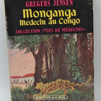 Monganga médecin au Congo - Gregers Jensen - livre