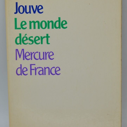 Le monde désert - Pierre Jean Jouve -1976 - livre
