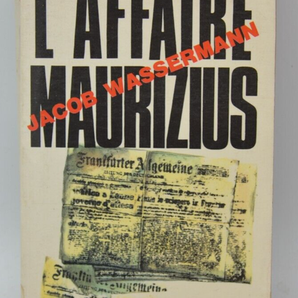 Die Affäre Maurizius - Jakob Wassermann - Buch
