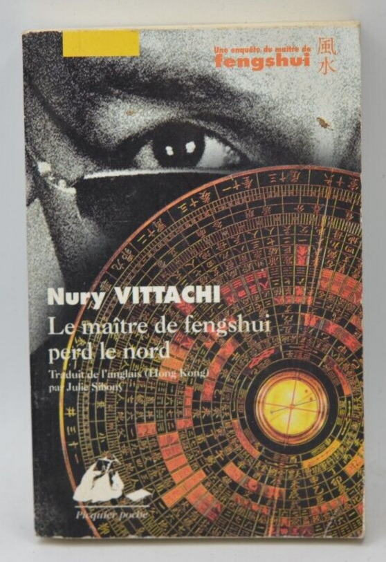 Der Fengshui-Meister verliert den Norden - Nury Vittachi - Buch