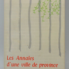 The Annals of a Provincial Town - Gao Yunlan - book