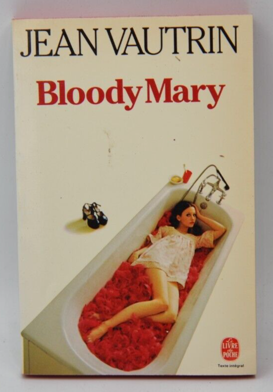 Bloody Mary - Jean Vautrin - livre