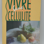 Vivre Sans Cellulite - Jacqueline Blain - livre