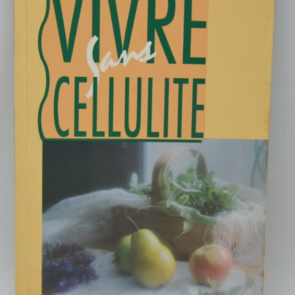 Vivre Sans Cellulite - Jacqueline Blain - livre