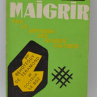 Maigrir par la méthode des basses calories- Behoteguy - 1969 - livre