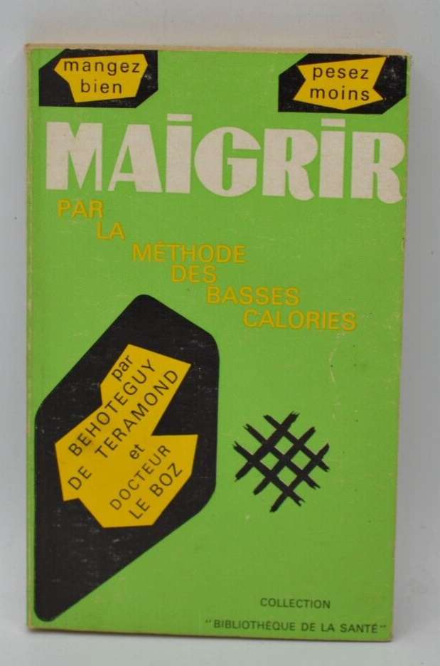 Abnehmen mit der kalorienarmen Methode - Behoteguy - 1969 - Buch