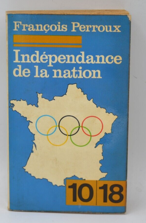 Unabhängigkeit der Nation - François Perroux - 1971 - Buch