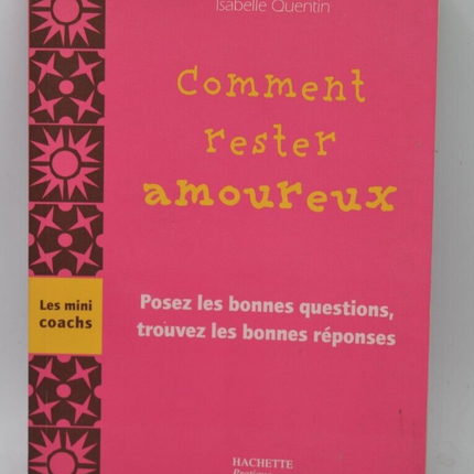 Comment rester amoureux - Isabelle Quentin - livre