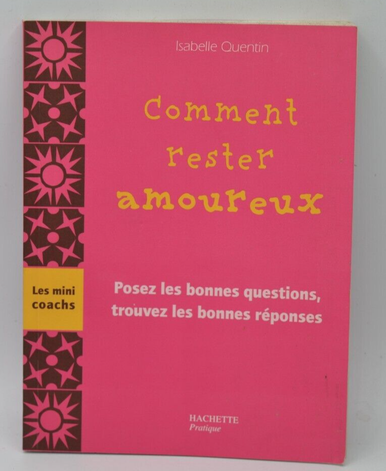 Comment rester amoureux - Isabelle Quentin - livre